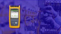 Fluke Networks Introduces CertiFiber Max for Data Center Fiber Certification